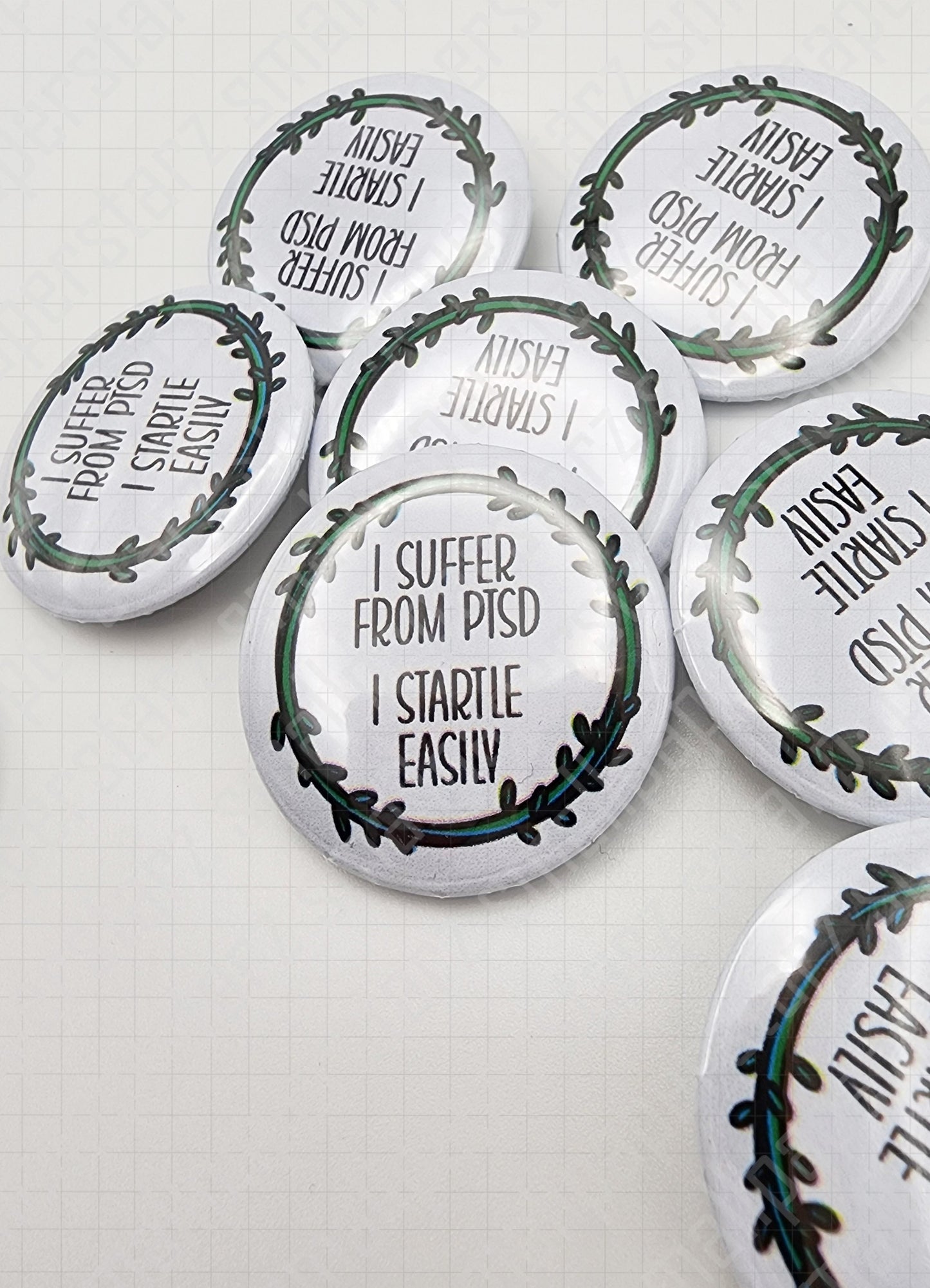 L015 - I Suffer From PTSD I Startle Easily Pinback Button / Badge
