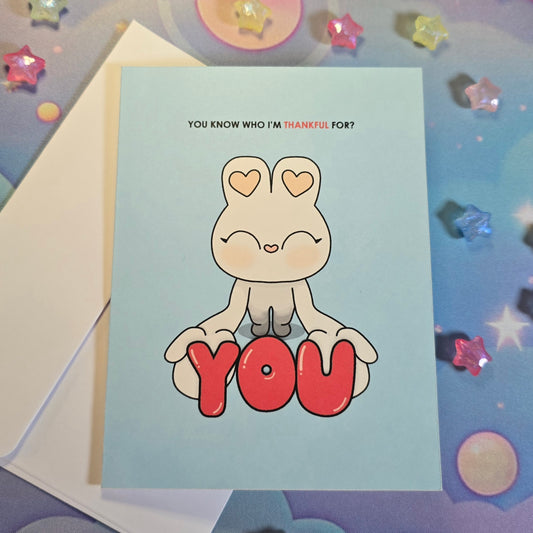 G034 - Thankful For YOU Blank Greeting Card
