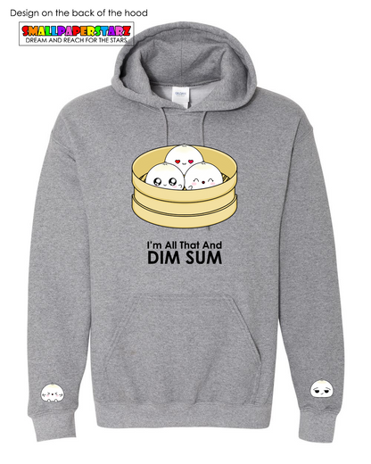 [PREORDER] C001 - All That And DIM SUM Punny Pullover Hoodie Cute Apparel