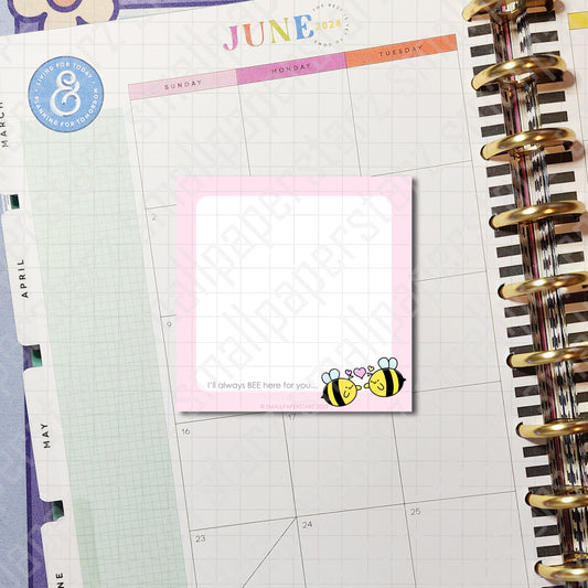 NP028 - BEE Here For You 3x3in Memo Notepads (50 sheets)