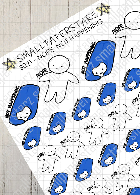 S021 - Nope, Not Happening Sticker Sheet