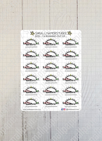 S025 - Running Out Of... Sticker Sheet
