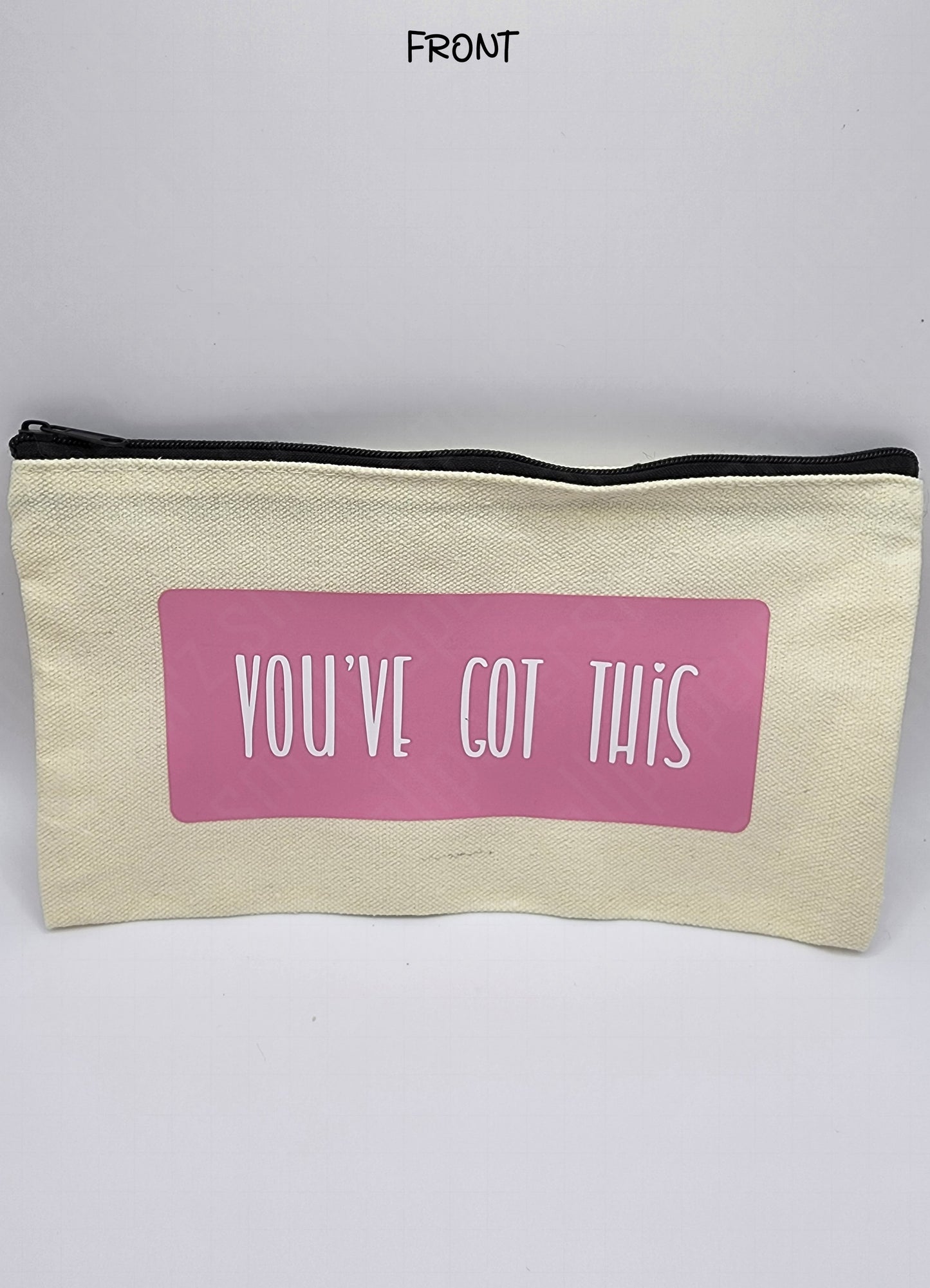 P001 - You've Got This Pouch Pencil Case Make-up Bag Sticker Storage