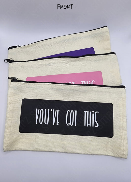 P001 - You've Got This Pouch Pencil Case Make-up Bag Sticker Storage